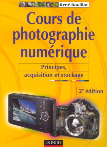 couverture de : Cours de photographie num&eacute;rique