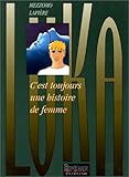 Luka, tome 1 : C'est toujours une histoire de femme