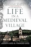 Life in a Medieval Village (Medieval Life) (English Edition) by