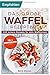 Produktbild Das große Waffel Rezeptbuch - 100 leckere Rezepte für dein Waffeleisen