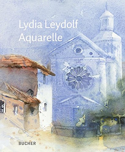Pdf Lydia Leydolf Aquarelle Epub Olalackbourne - 