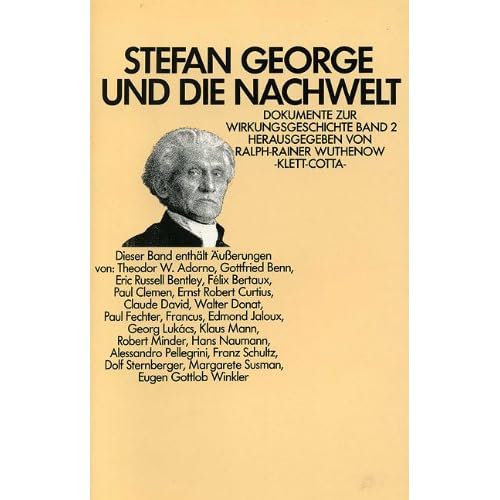 Stefan George und die Nachwelt: Dokumente zur Wirkungsgeschichte. Band 2