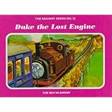 The Railway Series No. 25 : Duke the Lost Engine (Classic Thomas the Tank Engine)