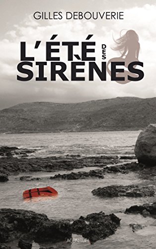 couverture de : L'&eacute;t&eacute; des sir&egrave;nes