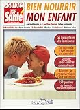 Bien nourrir mon enfant