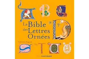 La Bible des lettres ornées