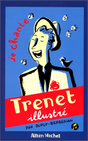 couverture de : Trenet illustr&eacute;