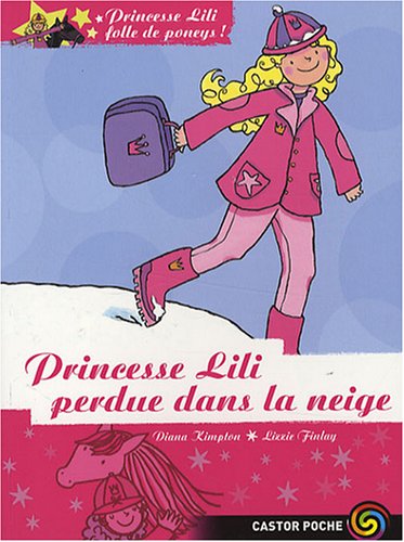 couverture de : Princesse Lili est perdue dans la neige