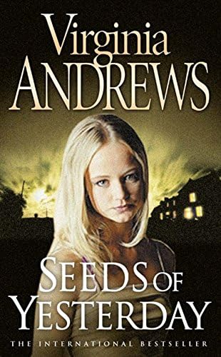 Seeds of Yesterday: Dollanganger, Book 4
