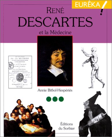 couverture de : Ren&eacute; Descartes et la M&eacute;decine