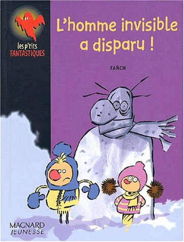 couverture de : HOMME INVISIBLE A DISPARU (L')