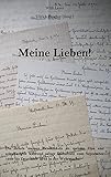 Image de Meine Lieben!: Die Briefe meines Großonkels an meinen Opa und seine Familie während seiner Dienstz