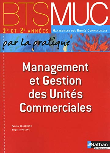Télécharger Management et Gestion des Unités Commerciales (Éd.2010) Livre PDF Gratuit