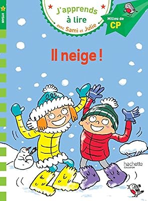 Hachette education Sami et Julie CP Niveau 2 Il neige