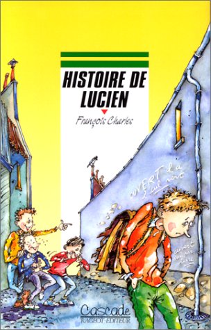 couverture de : Histoire de Lucien