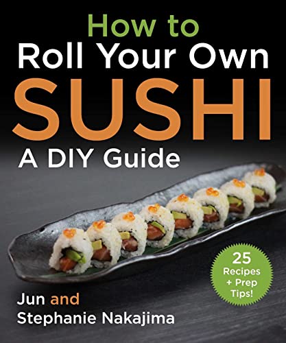 How to Make Sushi at Home: A Fundamental Guide for Beginners and Beyond