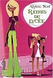 REINES DU LYCEE