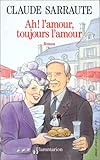 Ah, l'amour, toujours l'amour