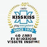 40 Anni di Emozioni Vissute.. - Radio Kiss Kiss