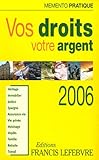 Vos droits, votre argent