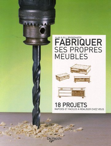 couverture de : Fabriquer ses propres meubles