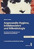 Angewandet Hygiene, Infektionslehre und Mikrobiologie Ein...