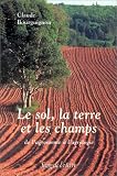 Image de Le sol, la terre et les champs. : 3ème édition