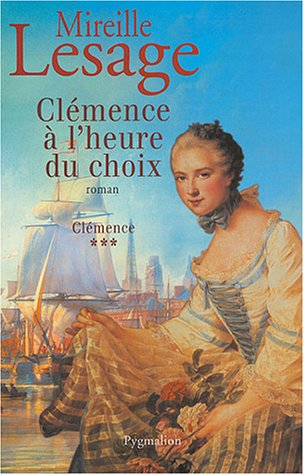 couverture de : Cl&eacute;mence &agrave; l'heure du choix