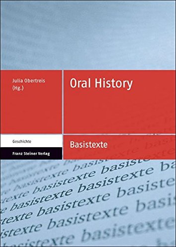 Download Oral History (Basistexte Geschichte) Download Oral History (Basistexte Geschichte)