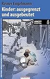 Cover zum Buch Kinder: Ausgegrenzt und ausgebeutet: ...