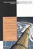 Image de Competition and Liberalization in European Gas Markets: A Diversity of Models