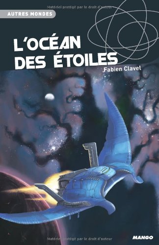 couverture de : L'Oc&eacute;an des &eacute;toiles