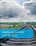 Mastering AutoCAD Civil 3D 2013 (English Edition) by 