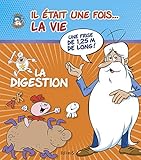 Il était une fois... la vie : La digestion