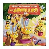 DECOUVRE COMMENT VIVENT LES ABEILLES