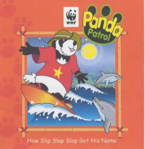 Preisvergleich Produktbild How Slip Slap Slop Got His Name (Panda Patrol)