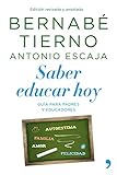 Image de Saber educar hoy: Guía para padres y educadores