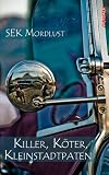 Cover zum Buch Killer, Köter, Kleinstadtpaten