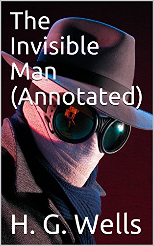 Télécharger The Invisible Man (Annotated) (English Edition) PDF