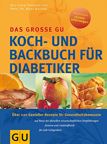 Download Diabetiker Das große GU Koch- und Backbuch (GU Spezial) Download Diabetiker Das große GU Koch- und Backbuch (GU Spezial)