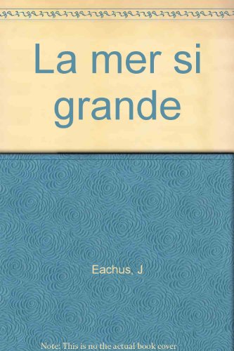 couverture de : La mer si grande