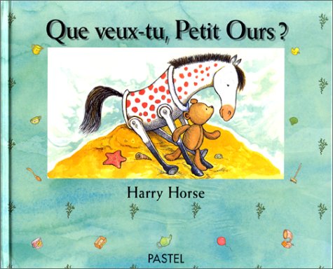 couverture de : Que veux-tu, Petit Ours ?