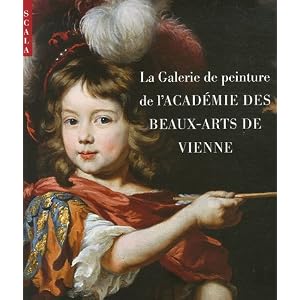 La Galerie de peinture de l'Académie des Beaux-Arts de Vienne