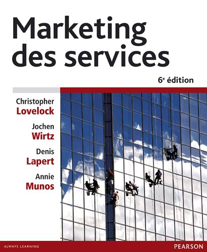Marketing des services 6ème Ed. Marketing des services 6ème Ed.