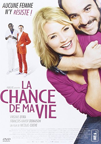 La Chance de ma vie