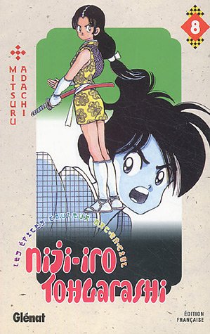 Niji-Iro Tohgarashi — Tome 8