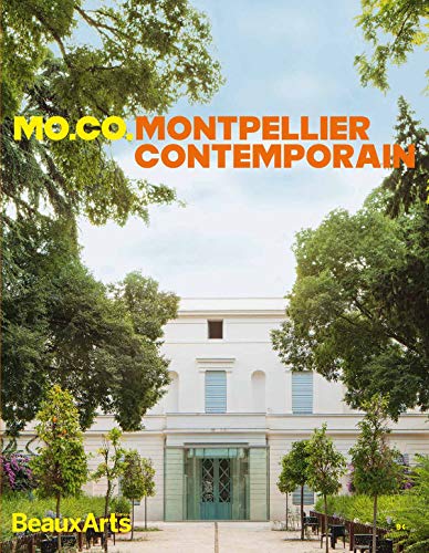 Téléchargement gratuit de livres audio Le MoCo : Montpellier Contemporain by author DJVU MOBI B07MWQHMXW