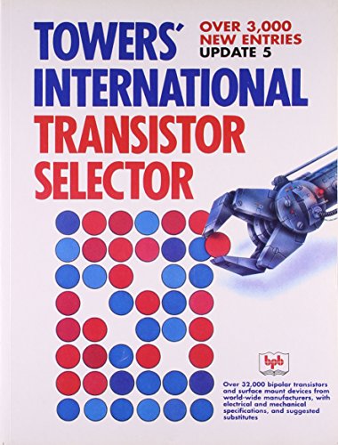 Tower's International Transistor Selector by T. Tower (1-Dec-2008) Hardcover