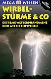 Image de Wirbelstürme & Co.: Extreme Wetterphänomene und wie sie entstehen