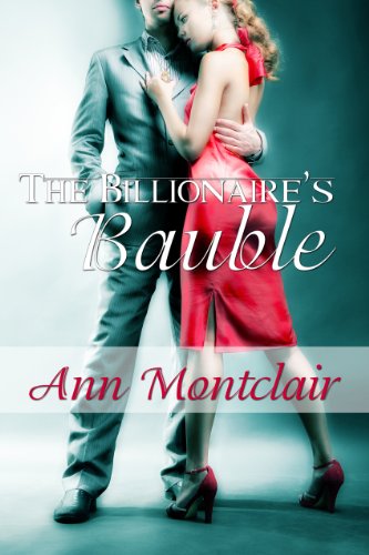 The Billionaire's Bauble (English Edition) livre